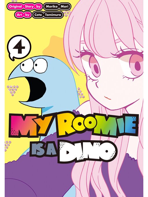 Title details for My Roomie Is a Dino, Volume 4 by Moriko Mori - Available